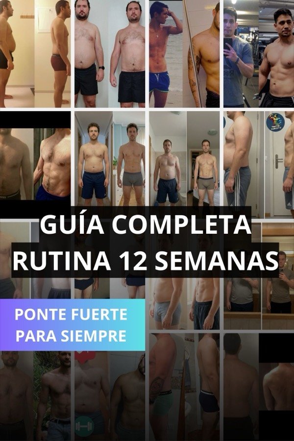 Portada de la guía Rutina completa de 12 semanas de Fuerte sin Camiseta